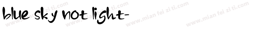 blue sky not light字体转换